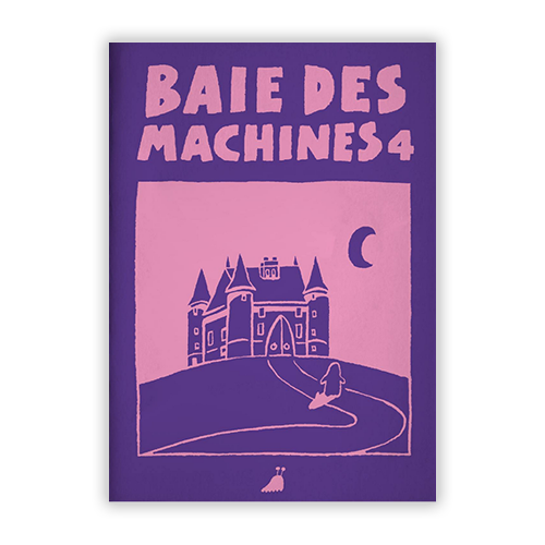 un fanzine par mois x Baie des machines #4