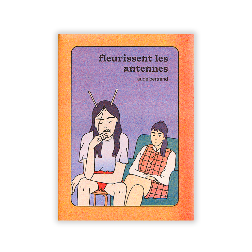 Fleurissent_les_antennes_Aude_Bertrand_Un_Fanzine_par_Mois