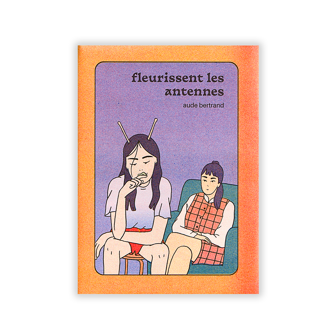 Fleurissent_les_antennes_Aude_Bertrand_Un_Fanzine_par_Mois